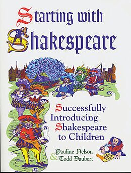 eBook (pdf) Starting with Shakespeare de Todd Daubert, Pauline Nelson