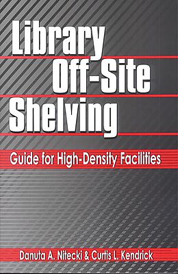 E-Book (pdf) Library Off-Site Shelving von Danuta A. Nitecki, Curtis L. Kendrick