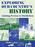 E-Book (pdf) Exploring Our Country's History von Phyllis J. Perry