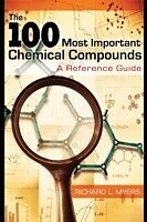 eBook (pdf) 100 Most Important Chemical Compounds: A Reference Guide de Richard L. Myers