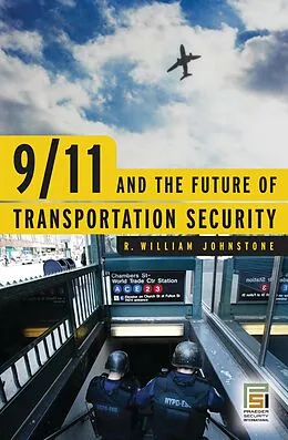 E-Book (pdf) 9/11 and the Future of Transportation Security von R. William Johnstone