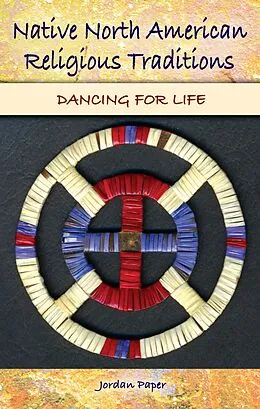 E-Book (pdf) Native North American Religious Traditions von Jordan Paper