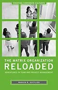 PDF The Matrix Organization Reloaded von Marvin R. Gottlieb Ph. D.