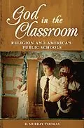 E-Book (pdf) God in the Classroom von R. Murray Thomas