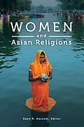 E-Book (pdf) Women and Asian Religions von Zayn R. Kassam