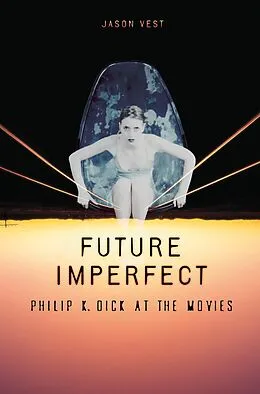 E-Book (pdf) Future Imperfect von Jason P. Vest