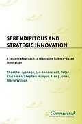 E-Book (pdf) Serendipitous and Strategic Innovation von Shantha Liyanage