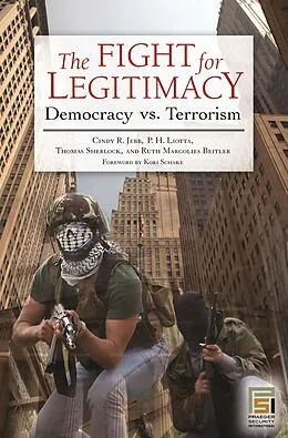 E-Book (pdf) The Fight for Legitimacy von Cindy R. Jebb, P. H. Liotta, Thomas Sherlock
