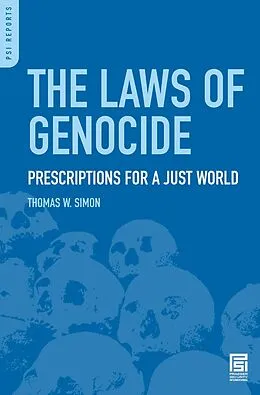 E-Book (pdf) The Laws of Genocide von Thomas W. Simon