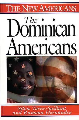 E-Book (pdf) The Dominican Americans von Ramona Hernández, Silvio Torres-Saillant