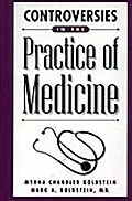 E-Book (pdf) Controversies in the Practice of Medicine von Myrna Chandler Goldstein, Mark A. Goldstein Md