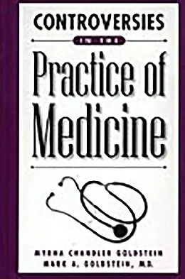 E-Book (pdf) Controversies in the Practice of Medicine von Myrna Chandler Goldstein, Mark A. Goldstein Md