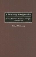 E-Book (pdf) Proslavery Foreign Policy von TIM MATTHEWSON
