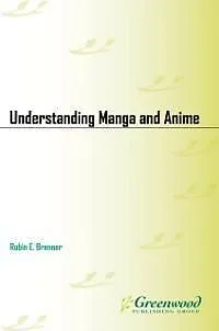 E-Book (pdf) Understanding Manga and Anime von Robin E. Brenner