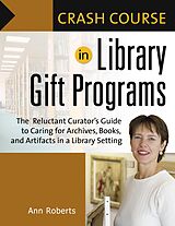 eBook (pdf) Crash Course in Library Gift Programs de Ann Roberts