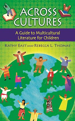 eBook (pdf) Across Cultures de Kathy A. East, Rebecca L. Thomas