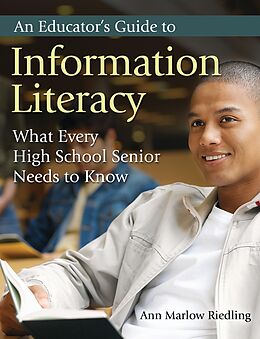 eBook (pdf) An Educator's Guide to Information Literacy de Ann Marlow Riedling Ph. D.