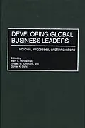 E-Book (pdf) Developing Global Business Leaders von Torsten Kuhlmann, Mark Mendenhall, Gunter K. Stahl
