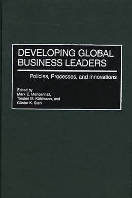 E-Book (pdf) Developing Global Business Leaders von Torsten Kuhlmann, Mark Mendenhall, Gunter K. Stahl