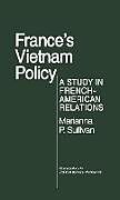 Fester Einband France's Vietnam Policy von Marianna P. Sullivan, Unknown