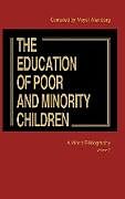 Livre Relié The Education of the Poor and Minority Children de Meyer Weinberg, Unknown