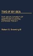 Fester Einband Two If by Sea von Robert S. Browning