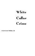 Livre Relié White Collar Crime de Edwin H. Sutherland
