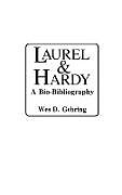 Livre Relié Laurel and Hardy de Wes Gehring