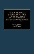 Fester Einband U.S. National Security Policy and Strategy von Sam Charles Sarkesian, Vitas, Robert Vitas