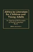 Livre Relié Africa in Literature for Children and Young Adults de Meena Khorana