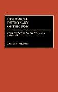 Livre Relié Historical Dictionary of the 1920s de James Stuart Olson, Olson