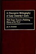 A Descriptive Bibliography of Lady Chatterley's Lover