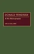 Fester Einband Donald Windham von Kellner Bruce