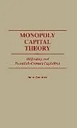 Monopoly Capital Theory