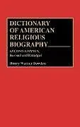 Fester Einband Dictionary of American Religious Biography, 2nd Edition von Henry Bowden