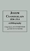 Fester Einband Joseph Chamberlain, 1836-1914 von Scott Newton, Dilwyn Porter