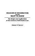 Freedom of Information and the Right to Know