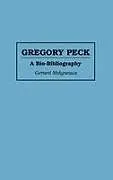 Fester Einband Gregory Peck von Molyneaux Gerard