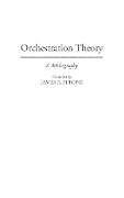 Orchestration Theory