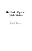 Livre Relié Handbook of Spanish Popular Culture de Edward Stanton
