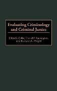 Livre Relié Evaluating Criminology and Criminal Justice de Ellen G. Cohn, Richard A. Wright, David P. Farrington
