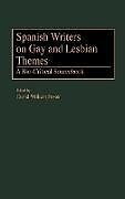 Spanish Writers on Gay and Lesbian Themes