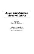 Asian and Jungian Views of Ethics