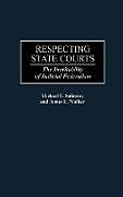 Livre Relié Respecting State Courts de Michael E. Solimine, James L. Walker