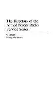Fester Einband The Directory of the Armed Forces Radio Service Series von Mackenzie Harry