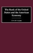 The Bank of the United States and the American Economy