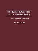 The Kurdish Question in U.S. Foreign Policy