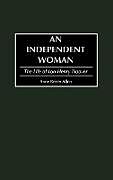 Livre Relié An Independent Woman de Anne Beisler Allen, Brenda Feigen