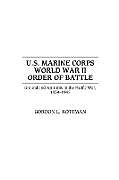 Fester Einband U.S. Marine Corps World War II Order of Battle von Gordon Rottman
