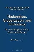 Nationalism, Globalization, and Orthodoxy